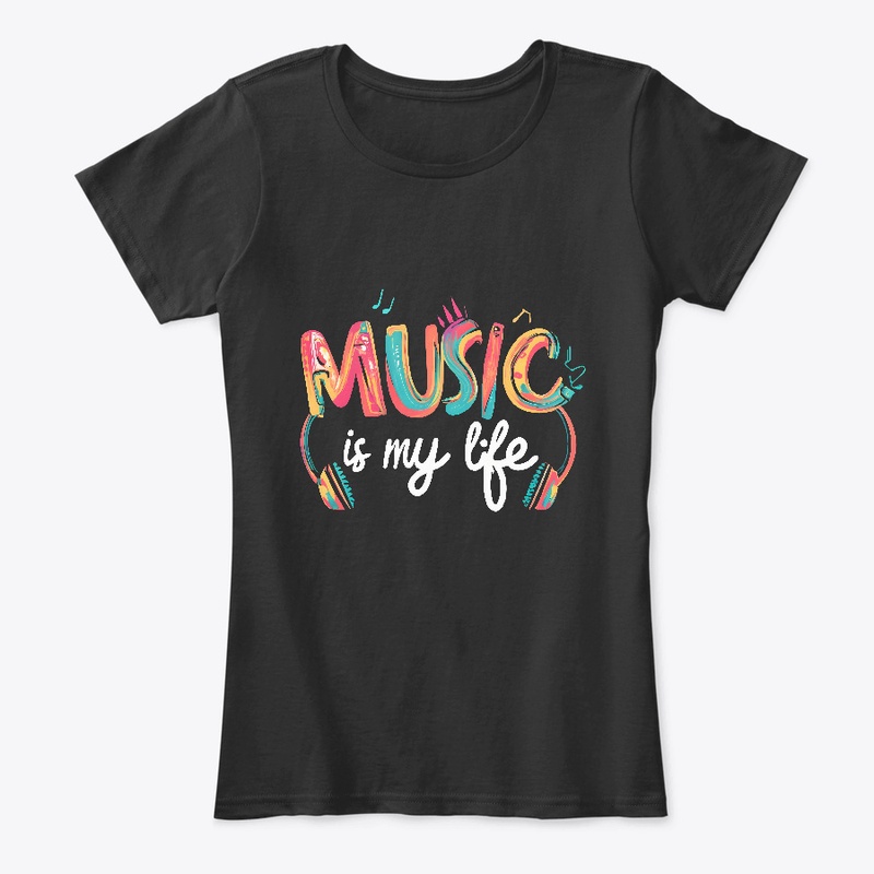 Music is my life T-shirt