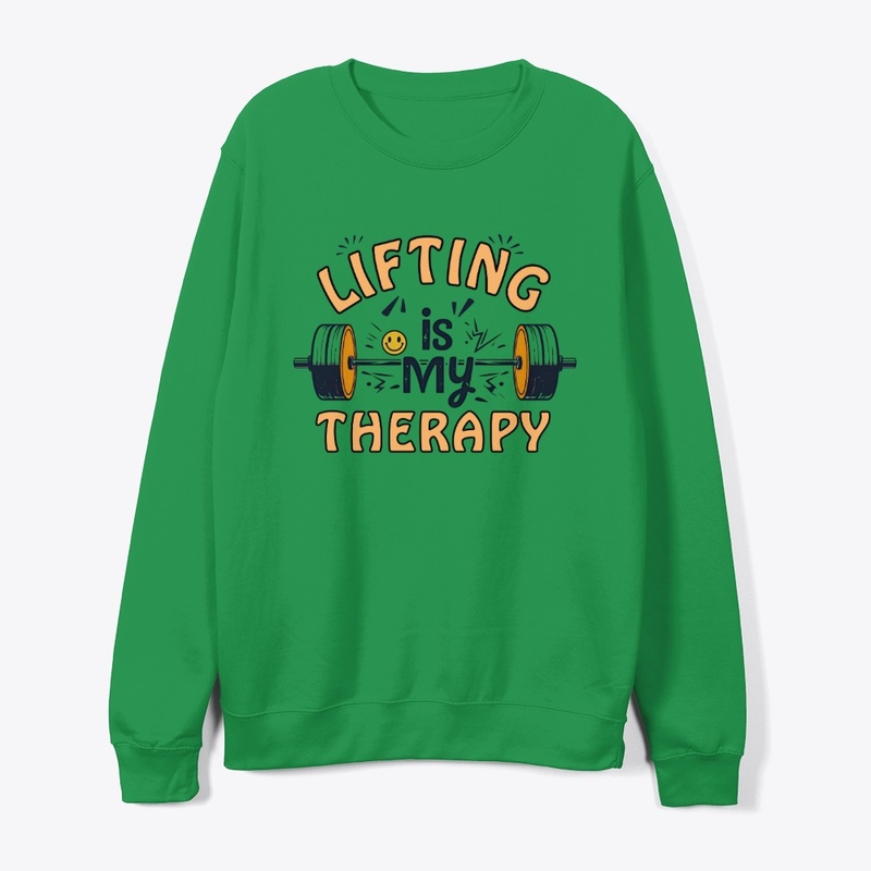 Lifting Is My Therapy