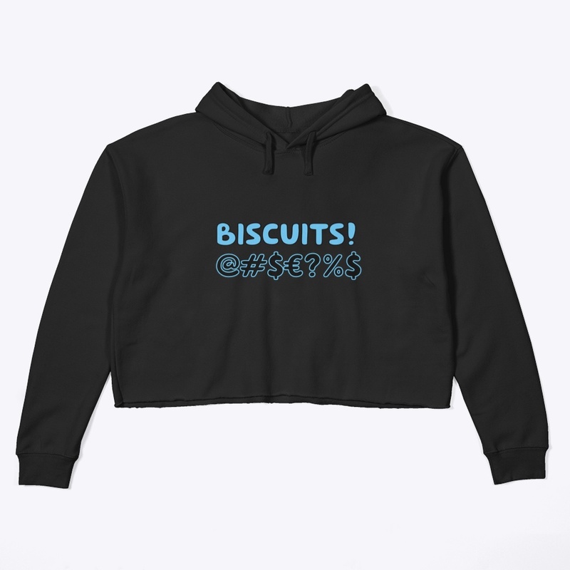 Bscuits!