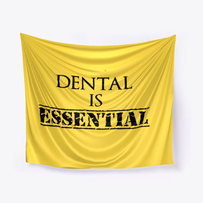 Dental is Essential 