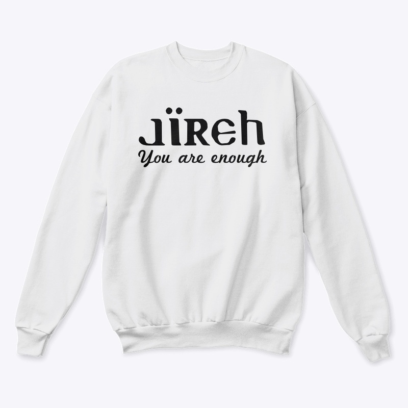 Jireh You are enough