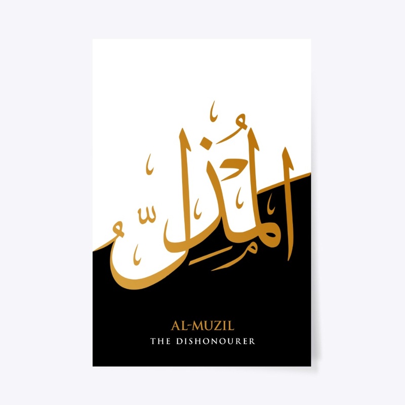 AL-MUZIL : THE DISHONOURER
