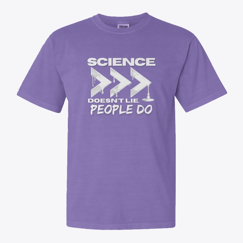 Science Doesn’t Lie | People Do