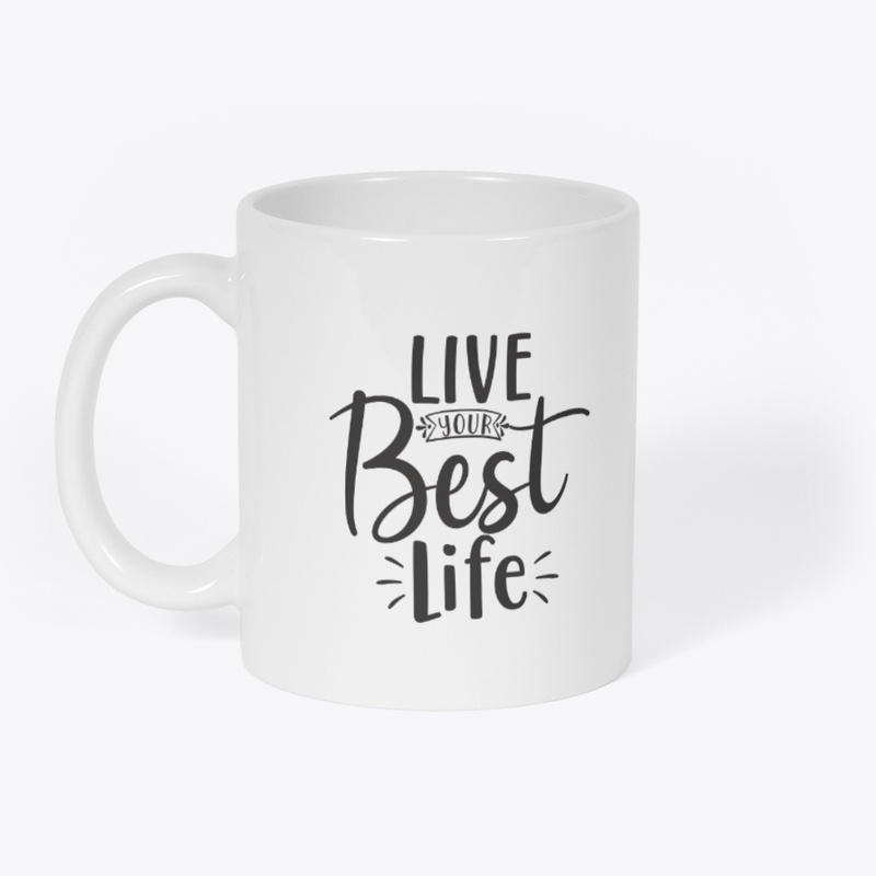 Live your best life