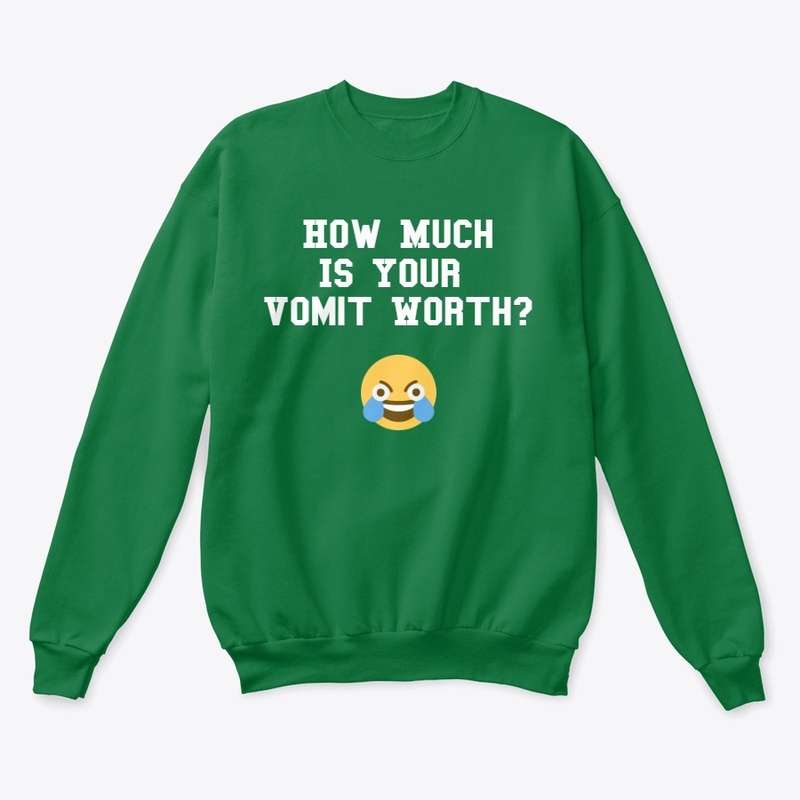 How much is your vomit worth?