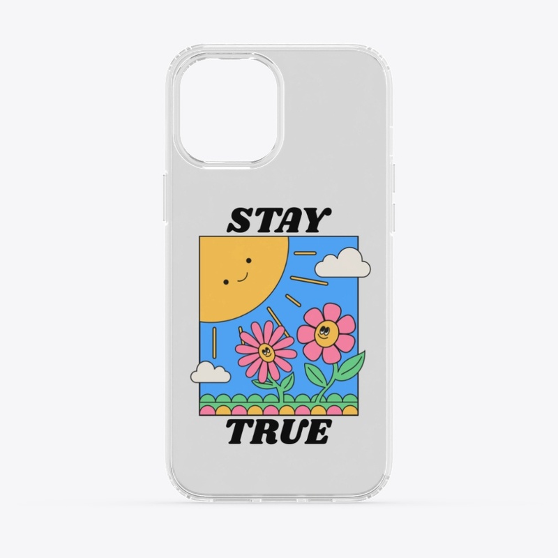 STAY TRUE NATURE