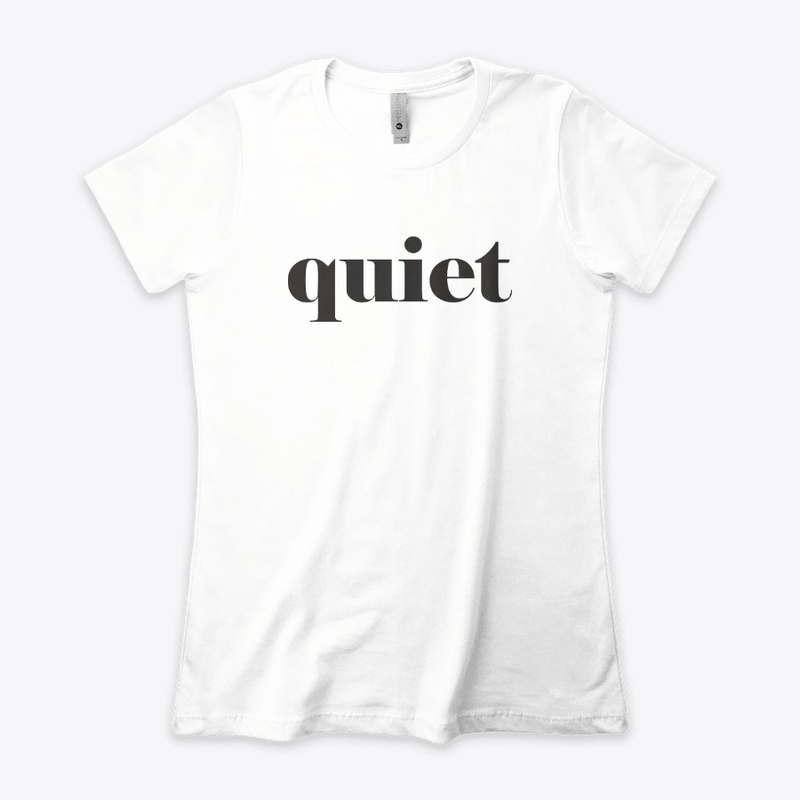 quiet