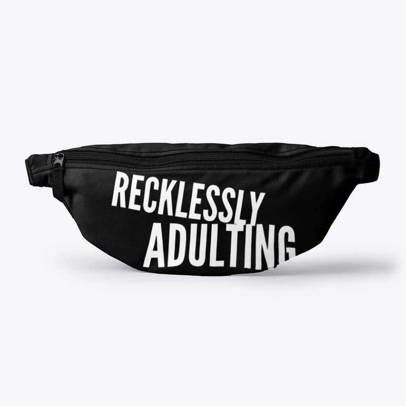 Recklessly Adulting in White