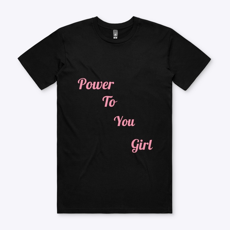 Power To You Girl