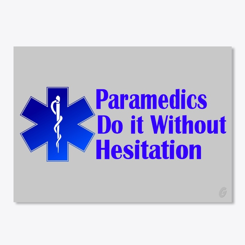 Paramedics Do It...