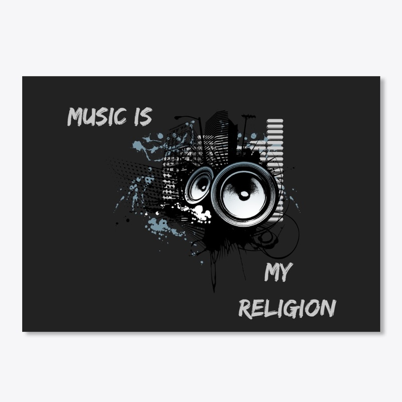 MUSIC IS MY RELIGION