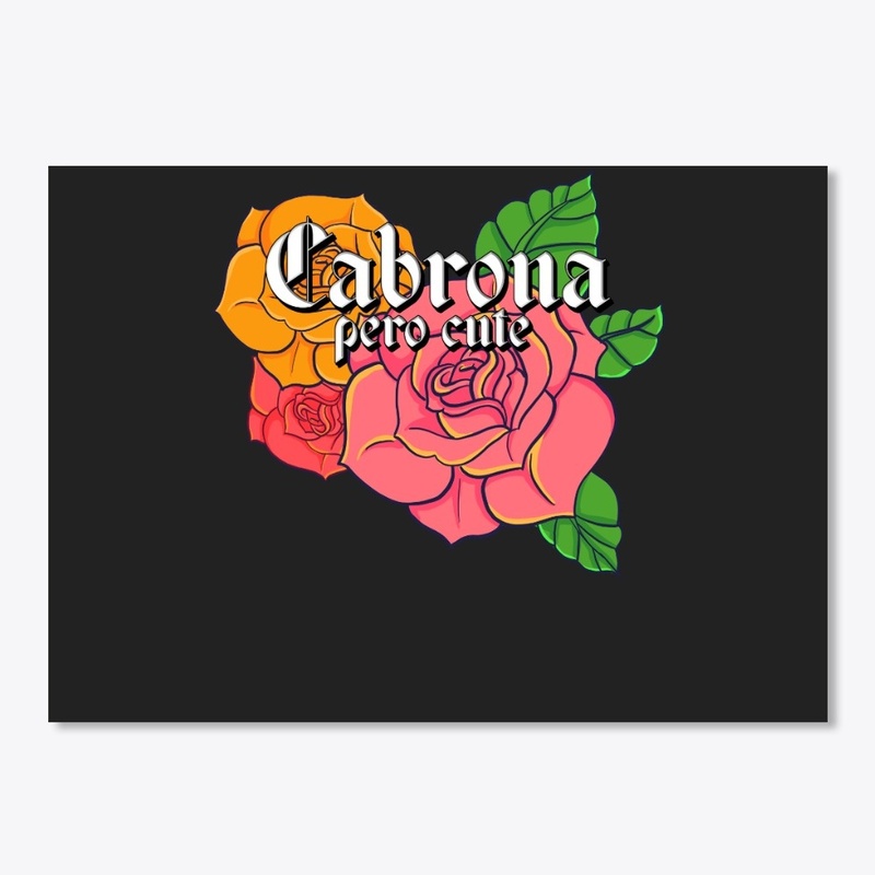 Cabrona Pero Cute Flowers Gift