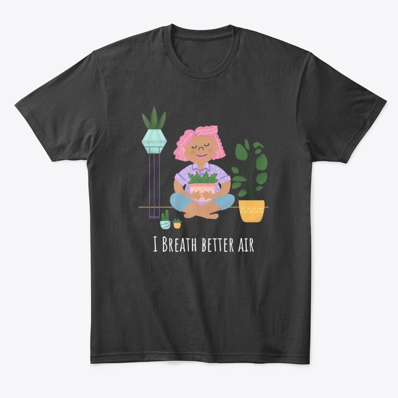 I Breath Better Air, Plant Girl
