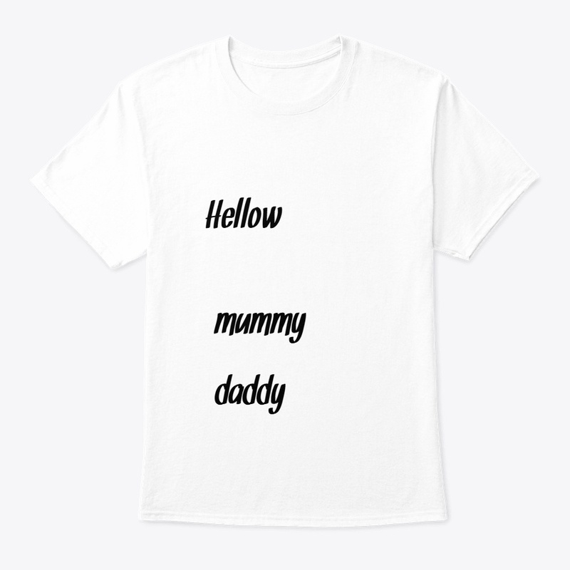 Hellow mummy daddy