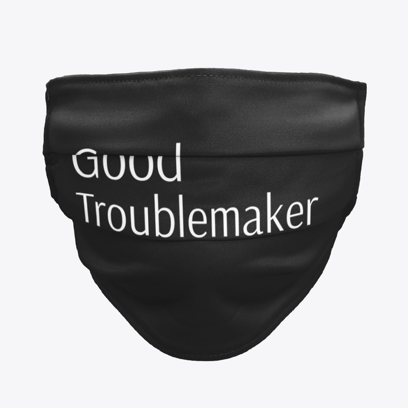Good Troublemaker II