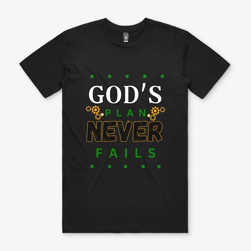 God's Plan Never Fails Christian Tee