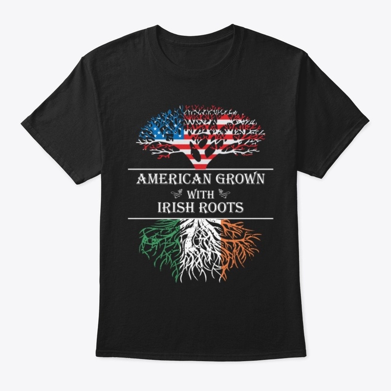 American grown with Irish Roots