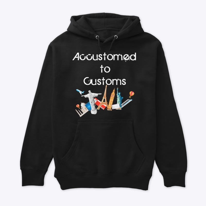 Accustomed To Customs