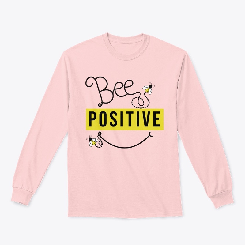 Bee Positive - Quote
