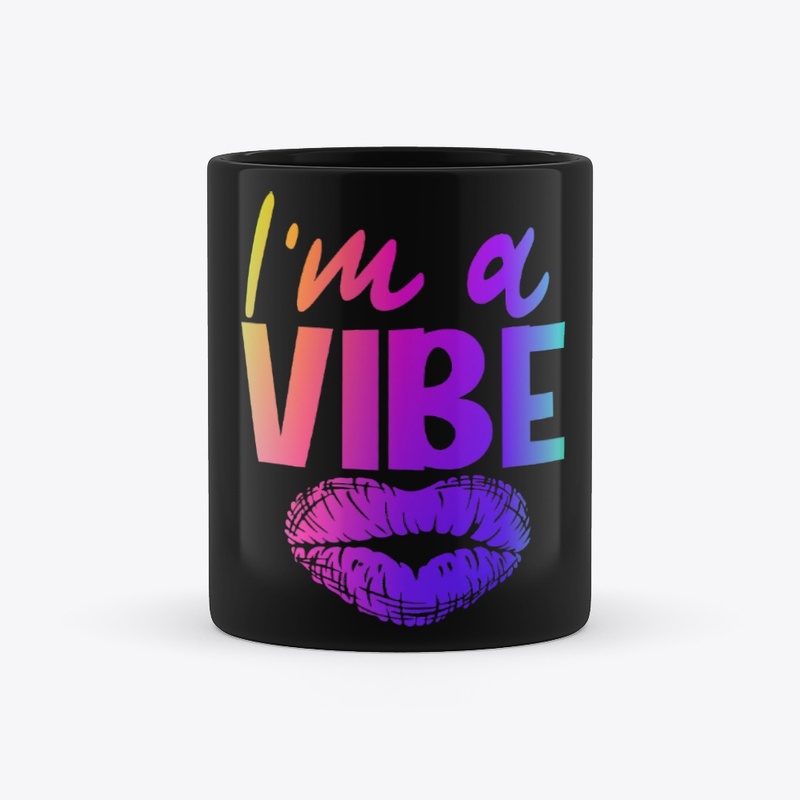 I'm a Vibe