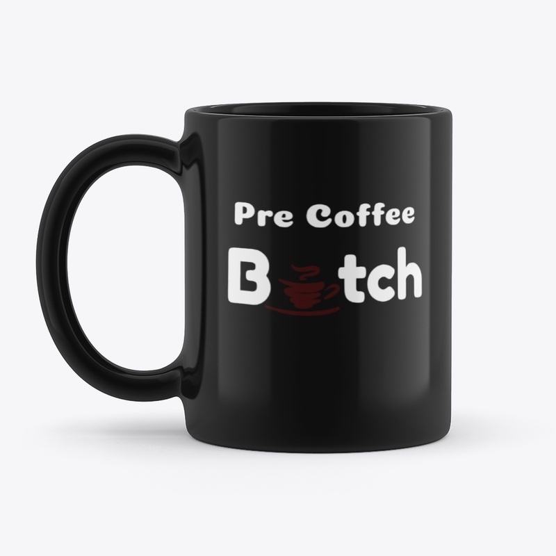 Pre Coffee B*tch shirt