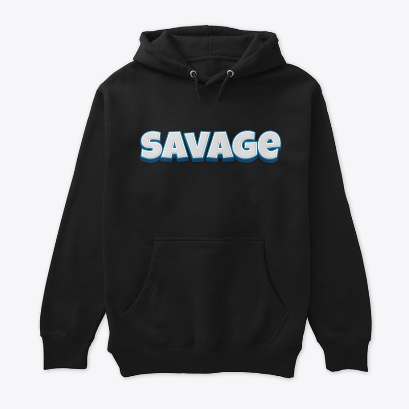 Savage Shirt, Hoodie. STUDIO 51 