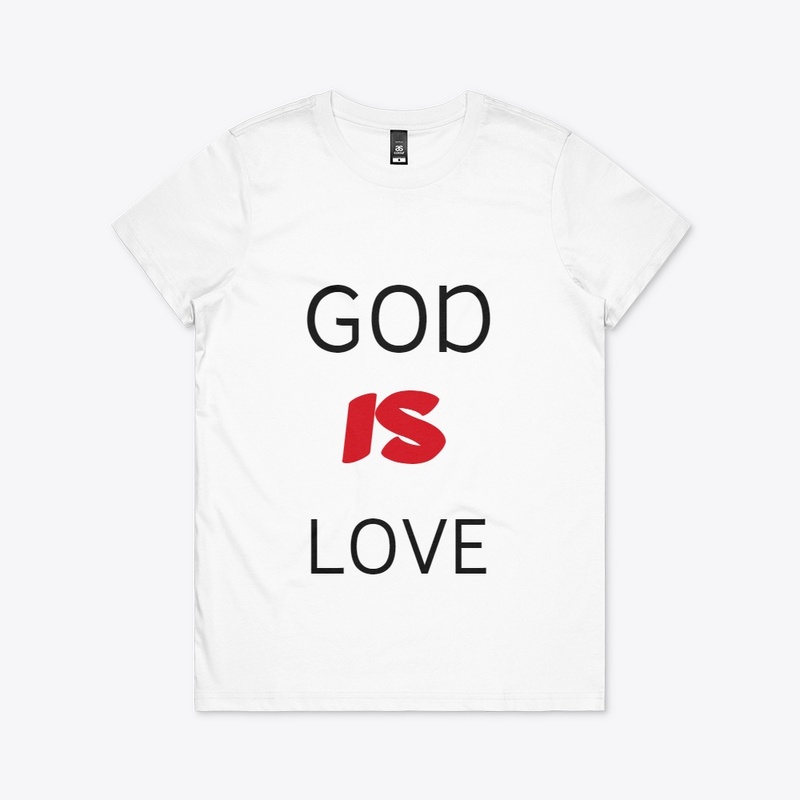 GOD IS LOVE