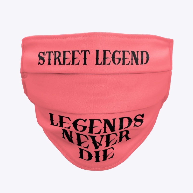 STREET LEGEND-"LEGENDS NEVER DIE" MASK