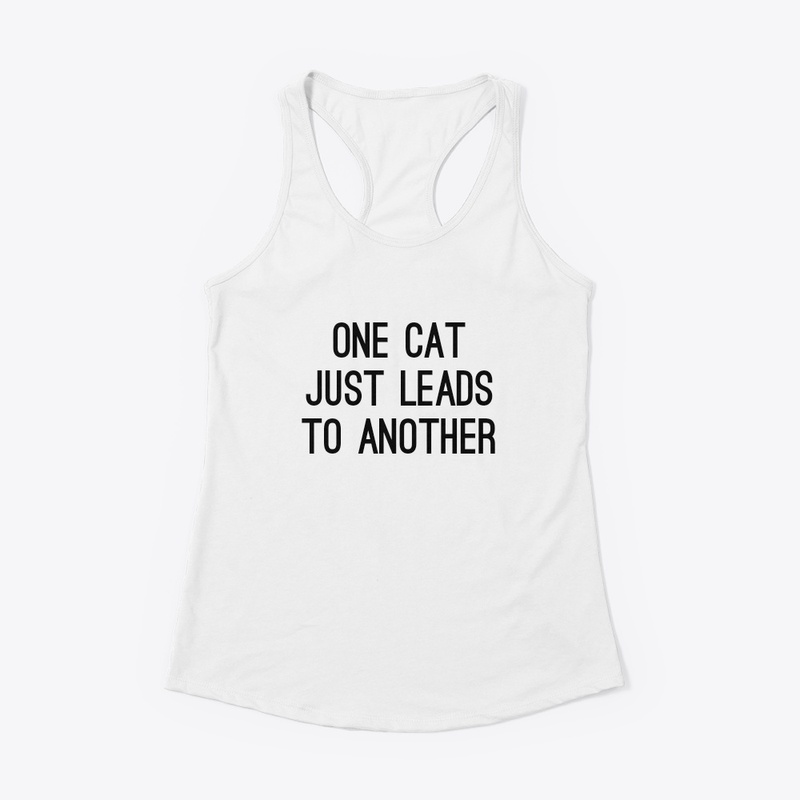 One cat just leads to another Tshirt