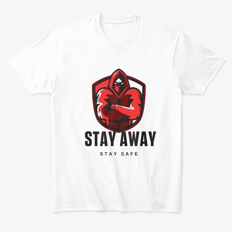 stay away stay safe