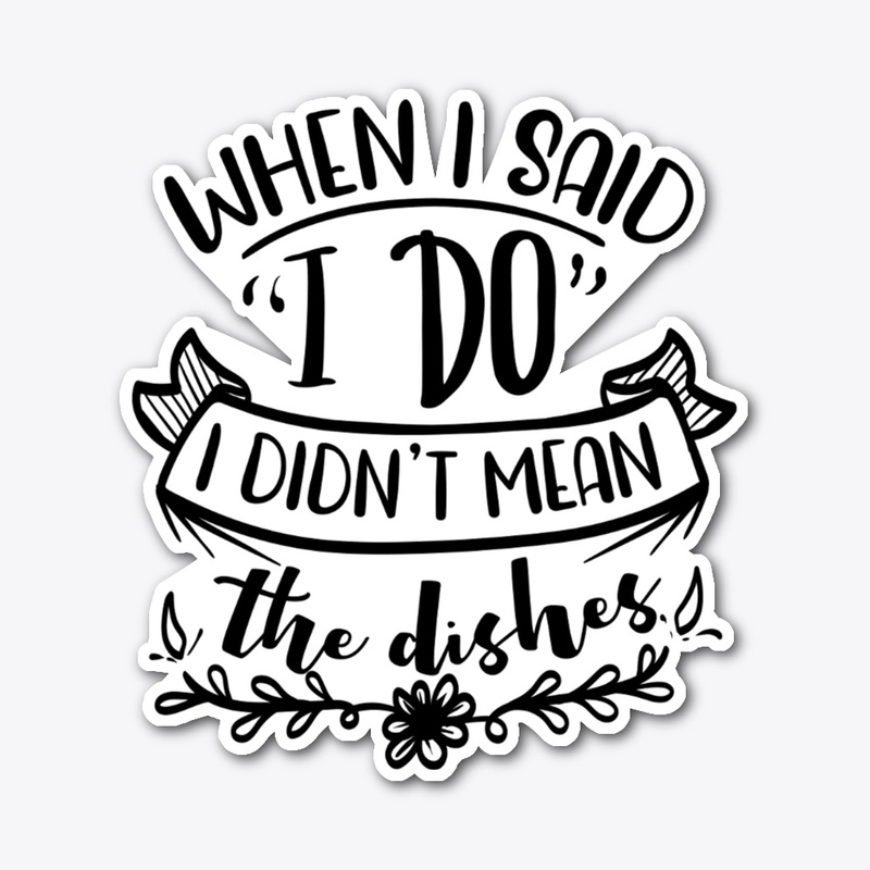 when i said i do