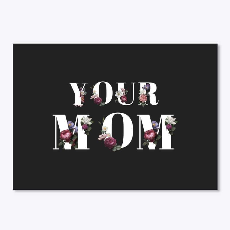 Your Mom