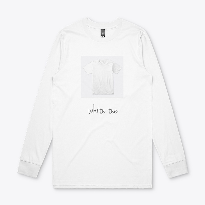 i love my white tee