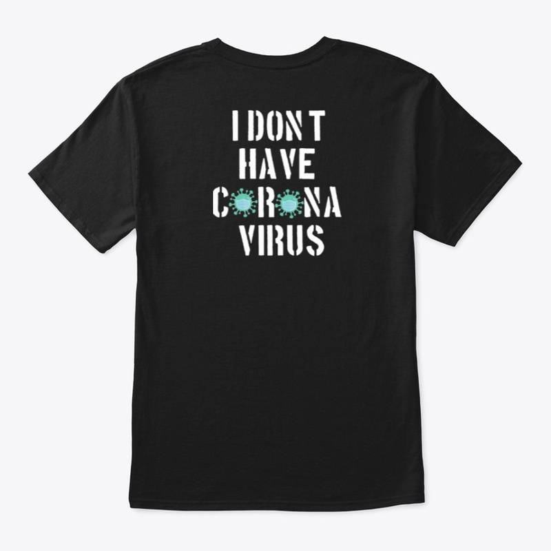 Don't look at me Corona Virus t shirt 