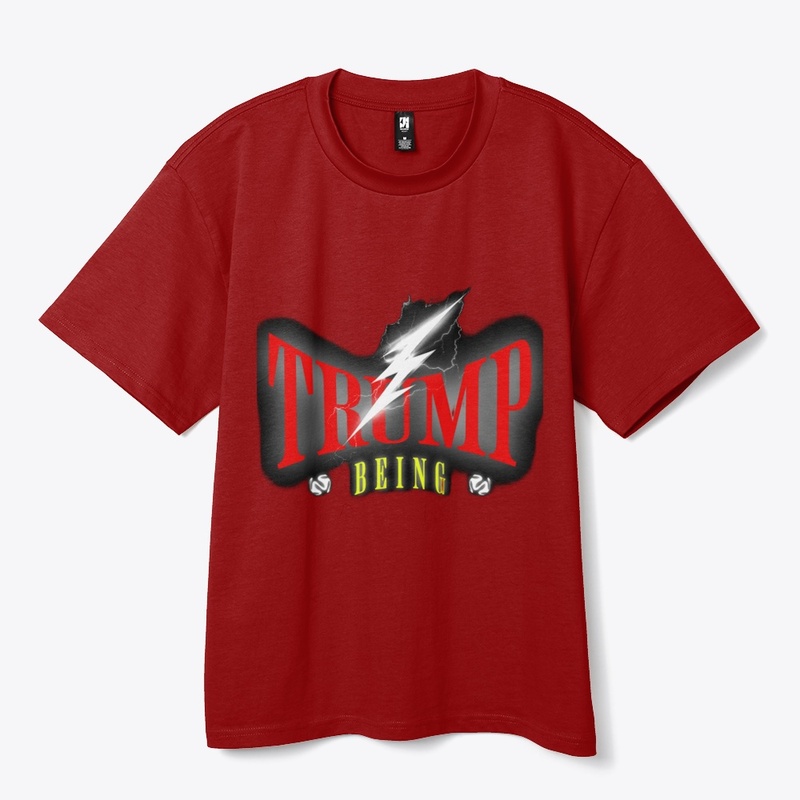 TRUMP BEING" T-Shirt Design