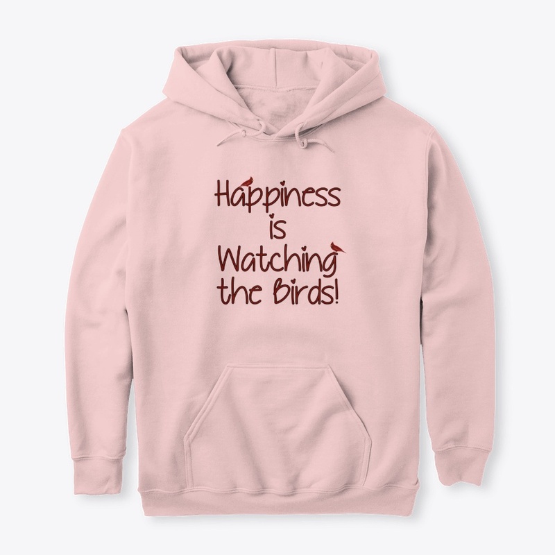Happiness is Watching the Birds