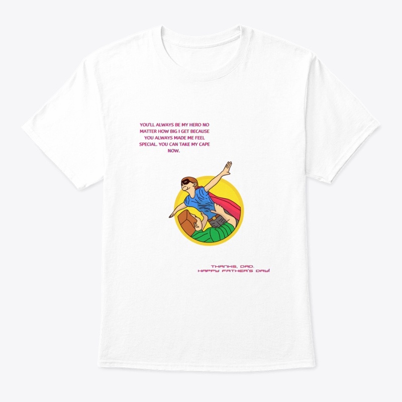 Take My Cape Father's Day Tee