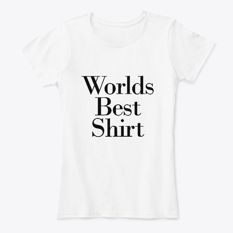 Worlds Best Shirt