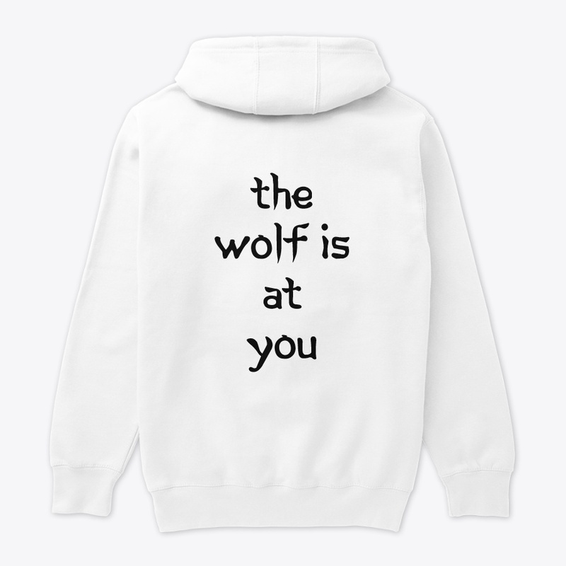 The wolf is at you