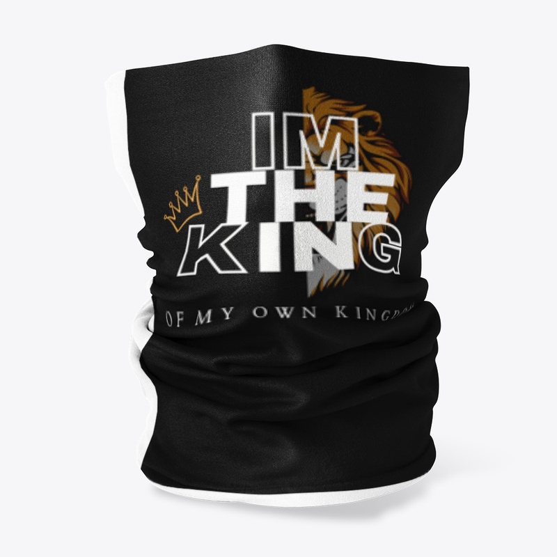 I am the king of my own kingdom