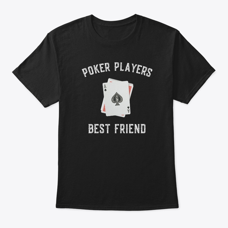 Poker Players Best Friend