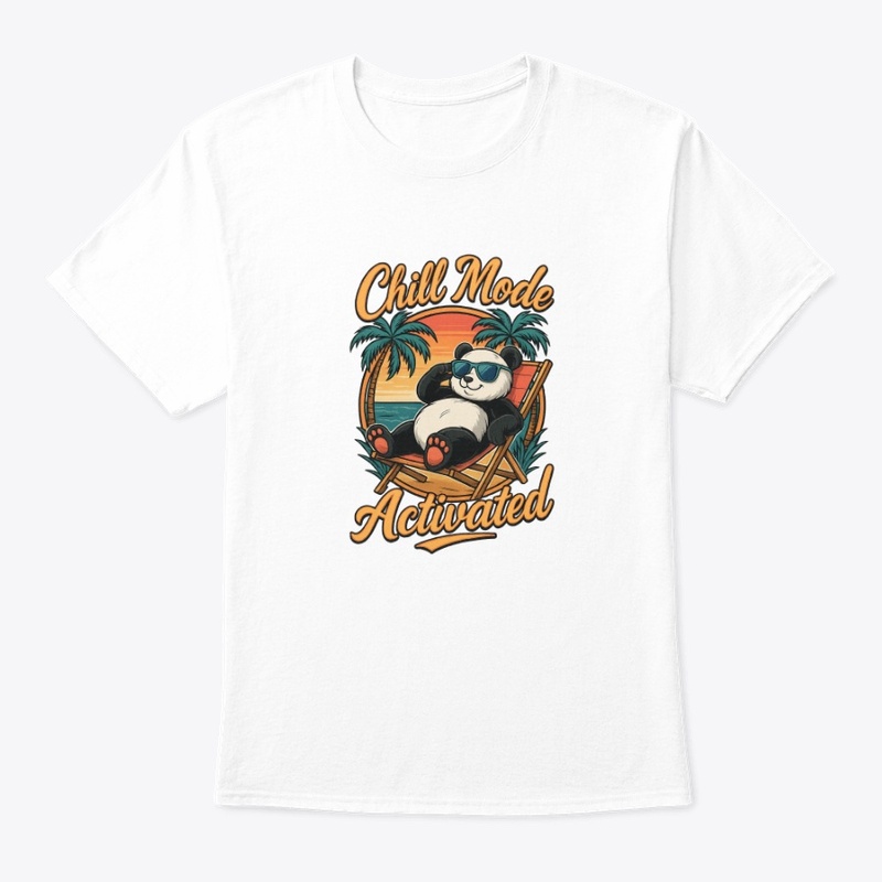 Chill Mode Activated Tee 😎🤩
