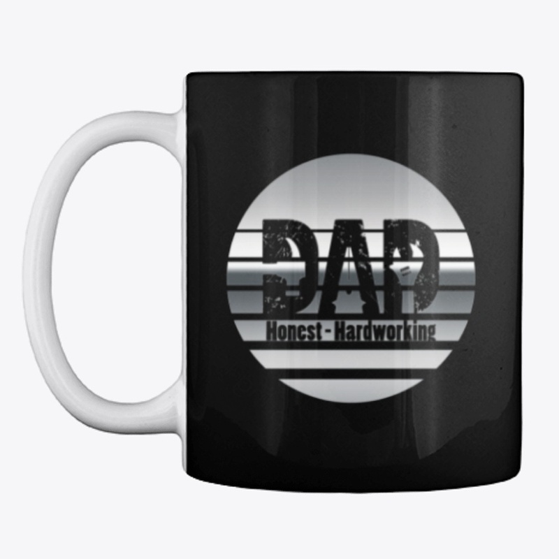 DAD HONEST | HARDWORKING