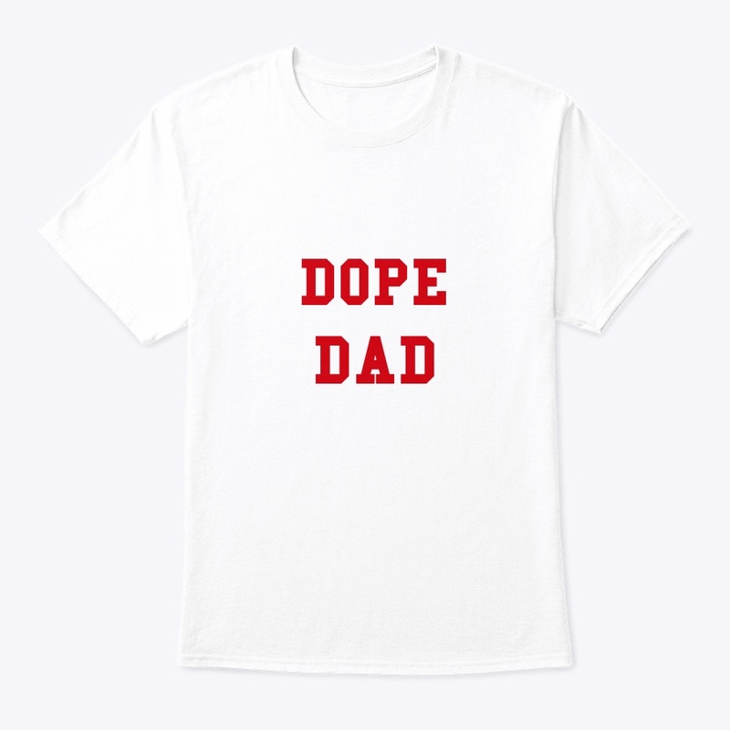 DOPE DAD
