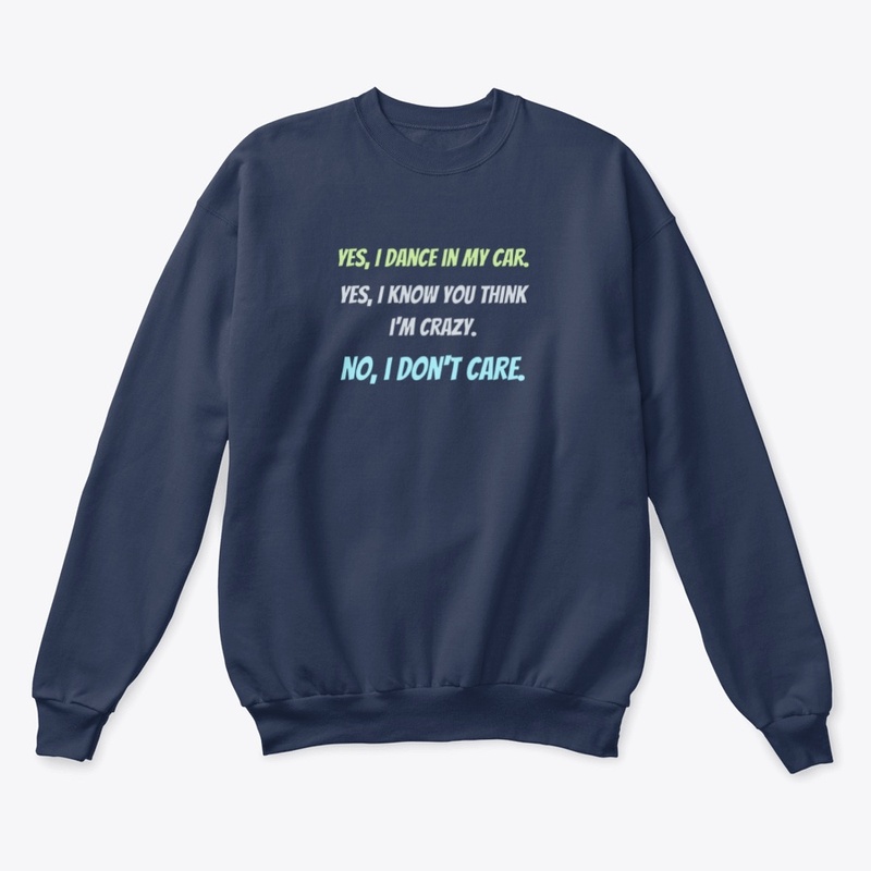 I dance in my car Dancer's Shirt and Mug