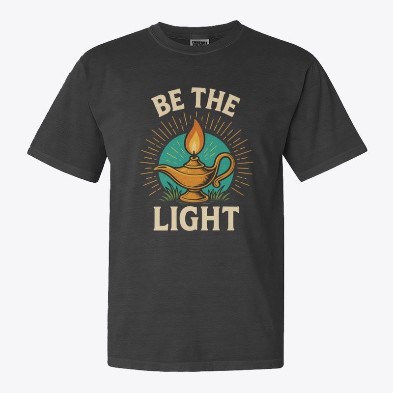 Be the Light-Motivational T-Shirt Design