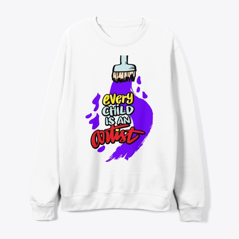 EVERY CHILD IS AN ARTIST