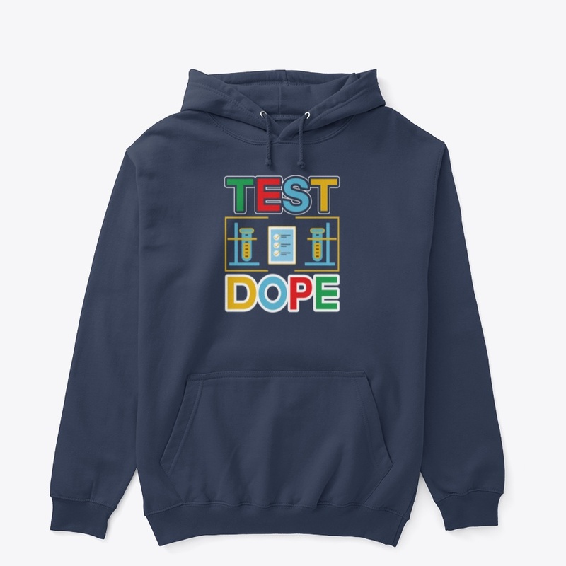 Test Dope -Typography T Shirt