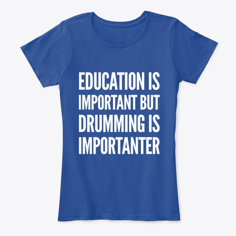 Drumming is Importanter