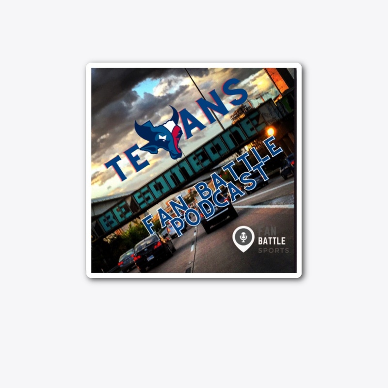 Texans Fan Battle Podcast